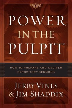 Power in the Pulpit - Vines, Jerry; Shaddix, Jim