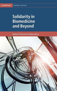 Solidarity in Biomedicine and Beyond - Prainsack, Barbara; Buyx, Alena