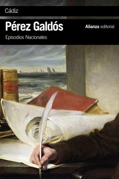 Cádiz : Episodios Nacionales, 8 : primera serie - Pérez Galdós, Benito