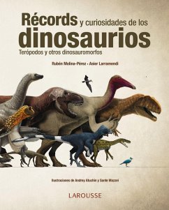 Récords y curiosidades de los dinosaurios - Larramendi Escorza, Asier; Molina Pérez, Rubén
