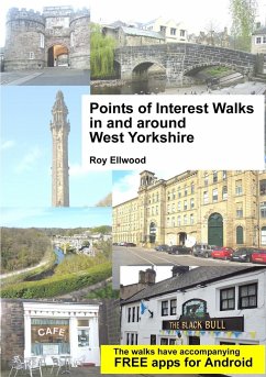 Points of Interest Walks in and around West Yorkshire - Ellwood, Roy