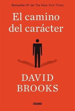 El Camino del Carácter - Brooks, David