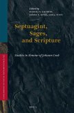 Septuagint, Sages, and Scripture: Studies in Honour of Johann Cook