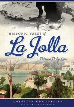 Historic Tales of La Jolla - Daly-Lipe, Patricia