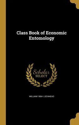 Class Book of Economic Entomology Class Book of Economic Entomology