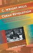 C. Wright Mills and the Cuban Revolution - Bild 1