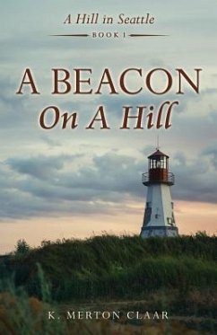 A Beacon On A Hill - Claar, K. Merton
