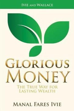 GLORIOUS MONEY - Ivie, Manal Fares