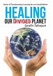Healing our Divided Planet - Bild 1
