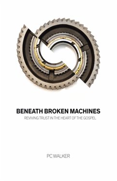 Beneath Broken Machines - Walker, Pc