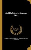 Child Religion in Song and Story