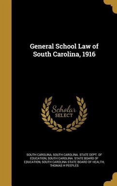 General School Law of South Carolina, 1916