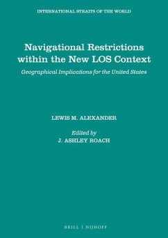 Navigational Restrictions Within the New Los Context: Geographical Implications for the United States - Lewis, Alexander M.