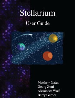 Stellarium User Guide - Zotti, Georg; Wolf, Alexander; Gerdes, Barry