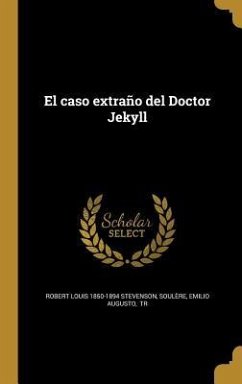 El caso extraño del Doctor Jekyll - Stevenson, Robert Louis