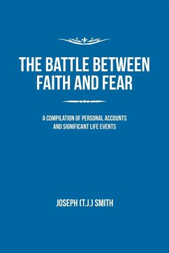 The Battle Between Faith and Fear - Smith, Joseph