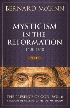 Mysticism in the Reformation (1500-1650) - Mcginn, Bernard