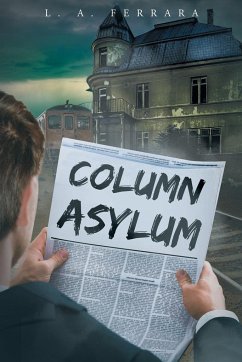 Column Asylum - Ferrara, L. A.