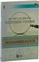 Islami Calismada Egitimin Önemi - Kutub, Muhammed