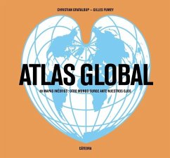 Cover Atlas global : 60 mapas inéditos : otro mundo surge ante nuestros ojos