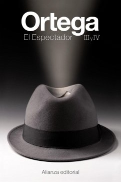 El espectador III y IV - Ortega Y Gasset, José