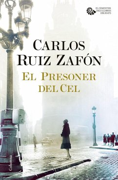 El presoner del cel - Ruiz Zafón, Carlos