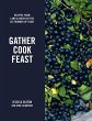 Gather Cook Feast (eBook, ePUB) - Bild 1