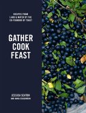 Gather Cook Feast (eBook, ePUB)