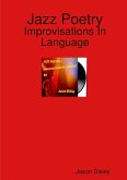 Jazz Poetry - Improvisations In Language