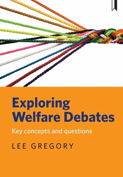 Exploring welfare debates - Gregory, Lee