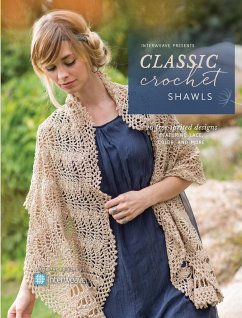 Classic Crochet Shawls - Editors, Interweave