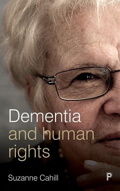 Dementia and human rights - Cahill, Suzanne