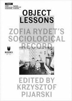 Object Lessons - Zofia Rydet's Sociological Record - Pijarski, Krzysztof