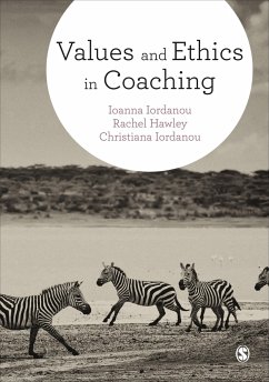 Values and Ethics in Coaching - Iordanou, Ioanna;Hawley, Rachel;Iordanou, Christiana