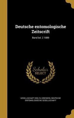 Deutsche entomologische Zeitscrift; Band bd. 2 1889