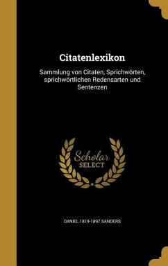 Citatenlexikon - Sanders, Daniel