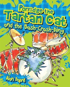 Porridge the Tartan Cat and the Bash-Crash-Ding - Dapre, Alan