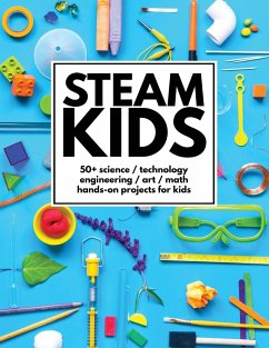 STEAM Kids - Carey, Anne; Steam Kids Author Team