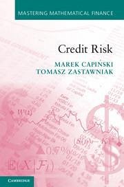 Credit Risk - Capinski, Marek (AGH University of Science and Technology, Krakow); Zastawniak, Tomasz (University of York)