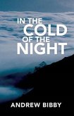 In the Cold of the Night In the Cold of the Night