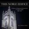 This Noble Edifice: A History of... - Bild 1