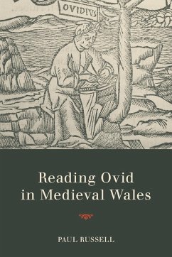 Reading Ovid in Medieval Wales - Russell, Paul