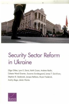 Security Sector Reform in Ukraine - Oliker, Olga; Davis, Lynn E; Crane, Keith