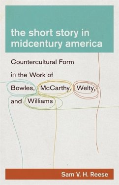 The Short Story in Midcentury America - Reese, Sam V H