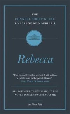Cover The Connell Short Guide To Daphne du Maurier's Rebecca