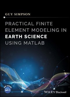 Practical Finite Element Modeling in Earth Science Using MATLAB - Simpson, Guy