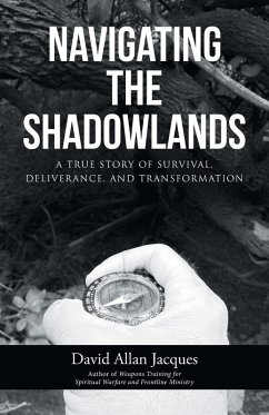 Navigating the Shadowlands - Jacques, David Allan