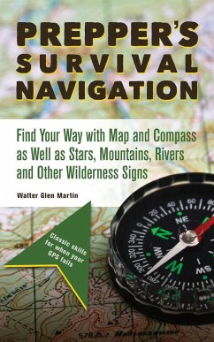 Prepper's Survival Navigation - Martin, Walter Glen