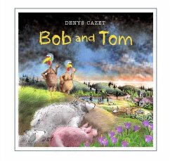 Bob and Tom - Cazet, Denys