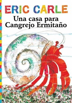 Una Casa Para Cangrejo Ermitaño (a House for Hermit Crab) - Carle, Eric